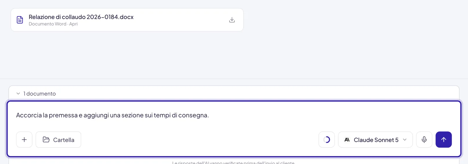La scheda del documento Word prodotto nella conversazione e, nel campo sotto, la correzione chiesta a parole: accorcia la premessa e aggiungi una sezione sui tempi di consegna