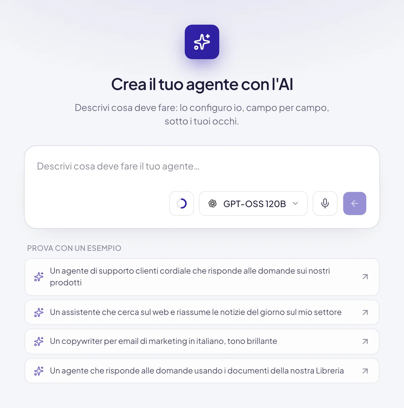 La schermata Crea il tuo agente con l'AI: il campo in cui descrivere l'agente con il modello che fa il lavoro, e sotto Prova con un esempio con quattro descrizioni pronte