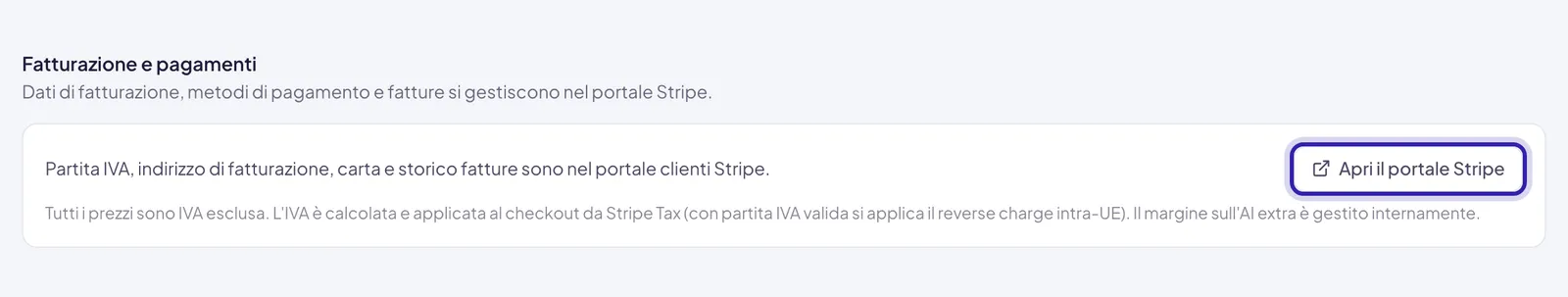 La sezione Fatturazione e pagamenti con il pulsante Apri il portale Stripe evidenziato e sotto la nota sui prezzi IVA esclusa