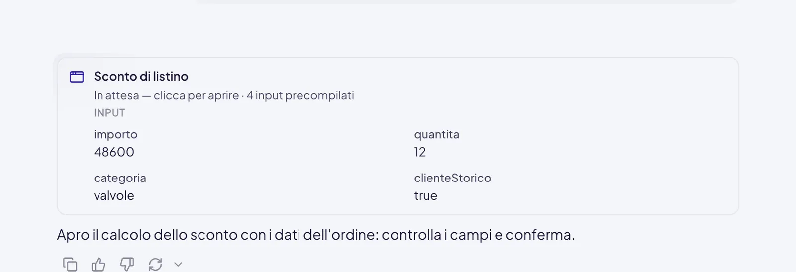 La scheda in attesa dentro la conversazione: sotto il nome della Mini App il conteggio dei campi già compilati e i valori che il modello ha proposto, uno accanto all'altro
