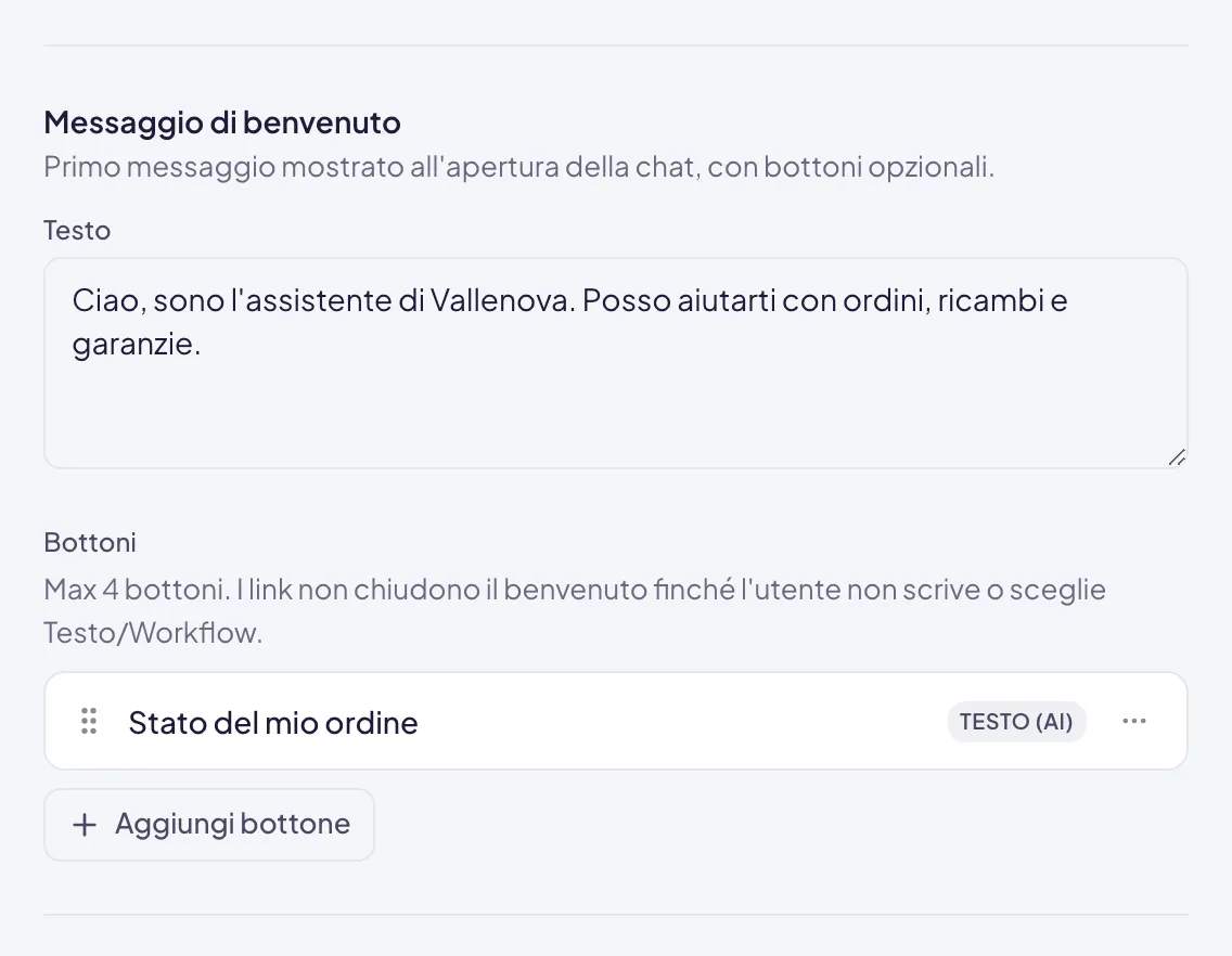 La sezione Messaggio di benvenuto con il testo scritto e, sotto Bottoni, la riga Stato del mio ordine con l'etichetta Testo (AI) e il menu