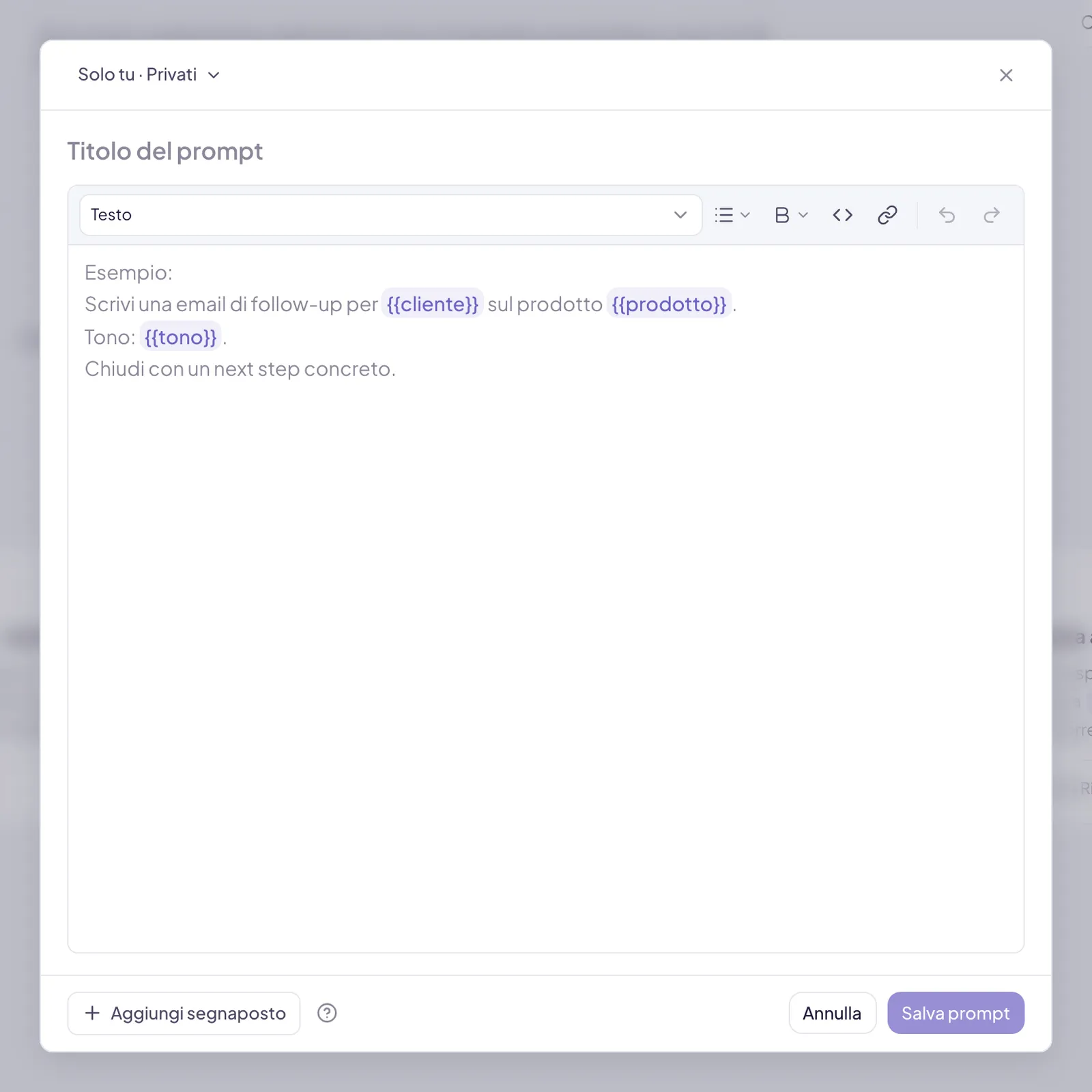 La finestra di un prompt nuovo: in alto il menu della cartella, al centro il titolo e il contenuto del prompt, in basso Aggiungi segnaposto a sinistra e Salva prompt a destra