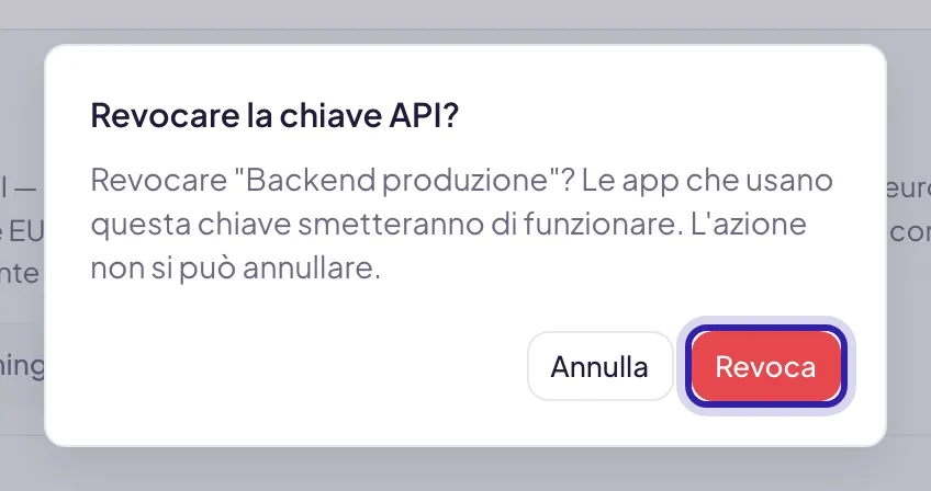 La conferma Revocare la chiave API? con il nome della chiave vecchia, l'avviso che l'azione non si annulla e Revoca evidenziato