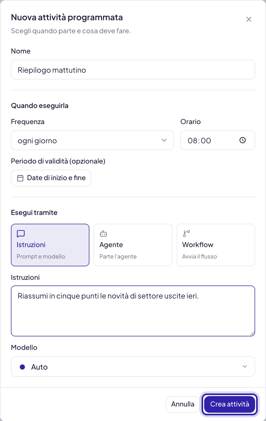 Il modulo completo, con nome, frequenza ogni giorno alle 08:00, la strada Istruzioni compilata e il pulsante Crea attività evidenziato in fondo