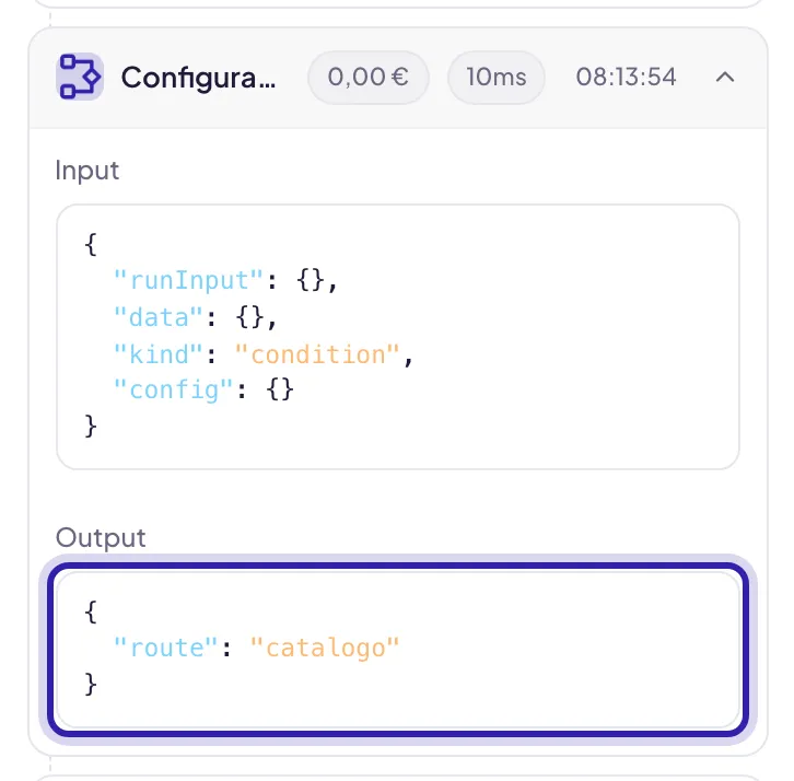 Il passaggio della Condizione aperto nella traccia, con l'Output evidenziato: route catalogo, il ramo che il flusso ha imboccato