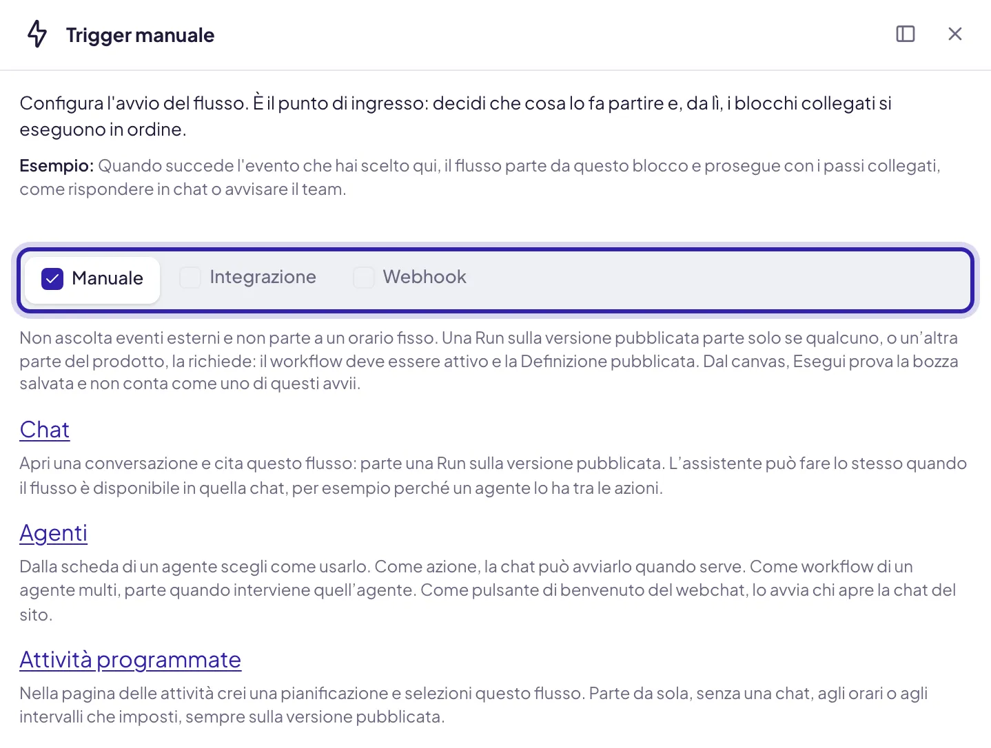 Il pannello del blocco Trigger con le tre schede in cima, Manuale, Integrazione e Webhook