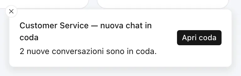 L'avviso a comparsa che segnala le nuove conversazioni in coda, con il pulsante Apri coda